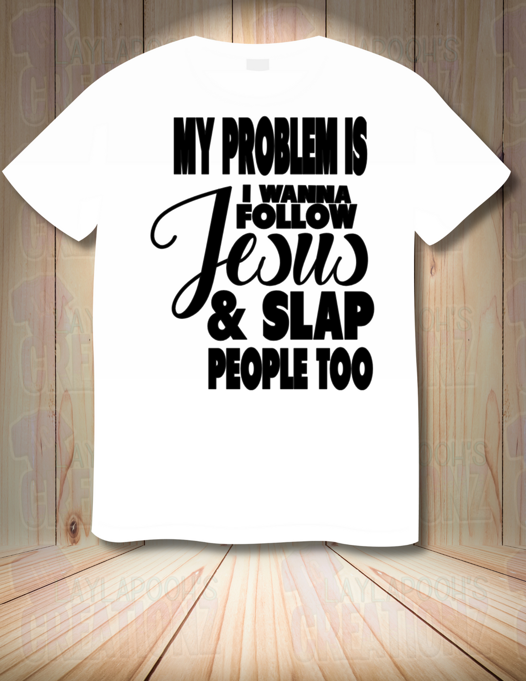 My problem is I wanna follow Jesus & slap people too
