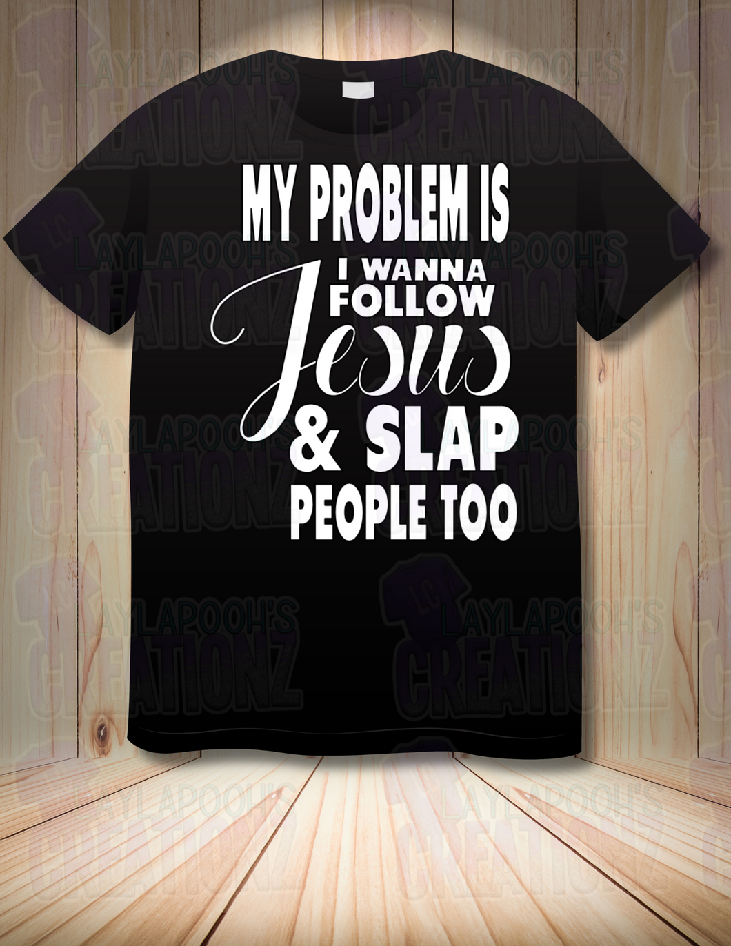 My problem is I wanna follow Jesus & slap people too