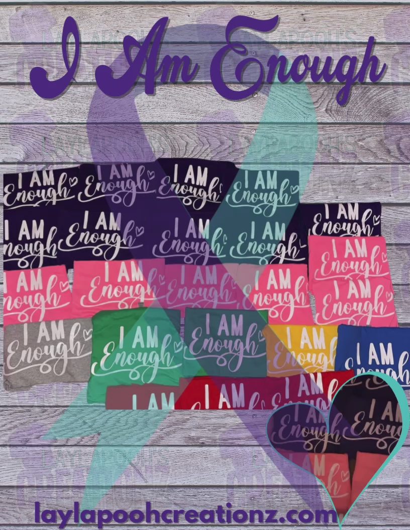 I Am Enough - Tee